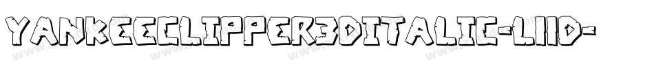 YankeeClipper3DItalic-l11d字体转换