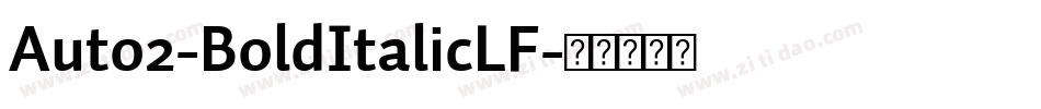 Auto2-BoldItalicLF字体转换
