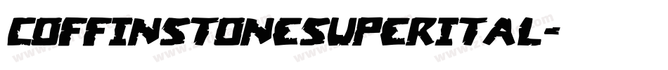 coffinstonesuperital字体转换