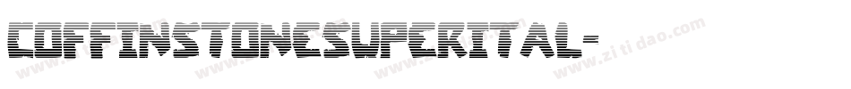 coffinstonesuperital字体转换