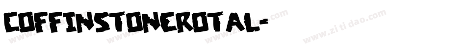 coffinstonerotal字体转换