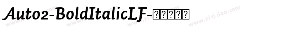 Auto2-BoldItalicLF字体转换
