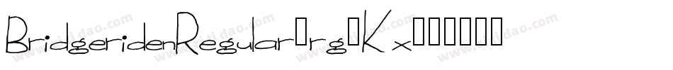 BridgeridenRegular-rg8Kx字体转换