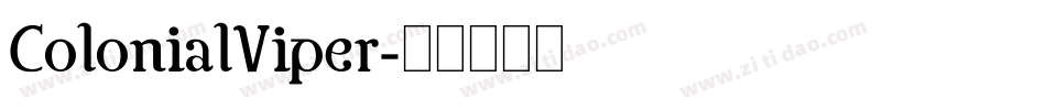 ColonialViper字体转换
