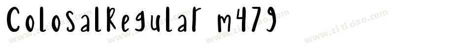 ColosalRegular-m479字体转换