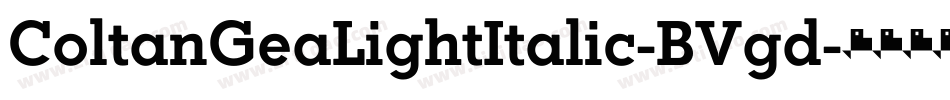 ColtanGeaLightItalic-BVgd字体转换
