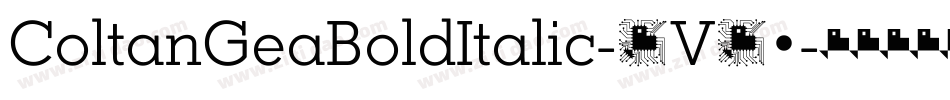 ColtanGeaBoldItalic-1V12字体转换