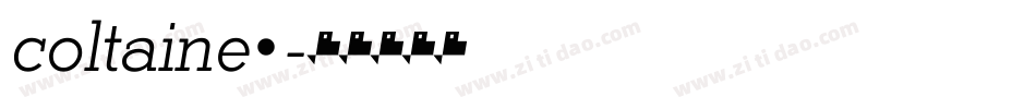 coltaine2字体转换