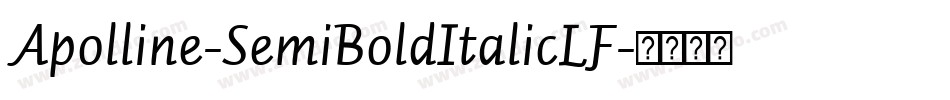 Apolline-SemiBoldItalicLF字体转换