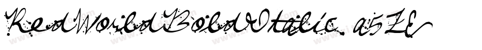 RedWorldBoldItalic-a5ZE字体转换 RedWorldBoldItalic-a5ZE字体转换