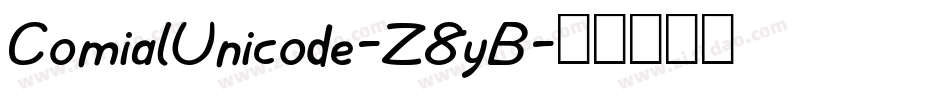ComialUnicode-Z8yB字体转换