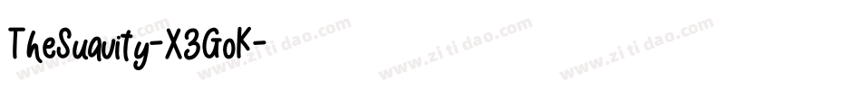 TheSuavity-X3GoK字体转换 TheSuavity-X3GoK字体转换