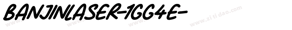 BanjinLaser-1GG4e字体转换