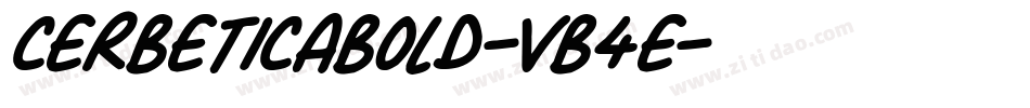 CerbeticaBold-VB4e字体转换
