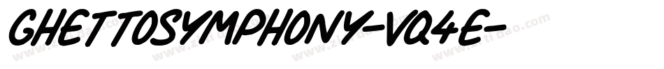 Ghettosymphony-vq4E字体转换