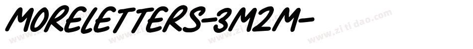 Moreletters-3M2M字体转换