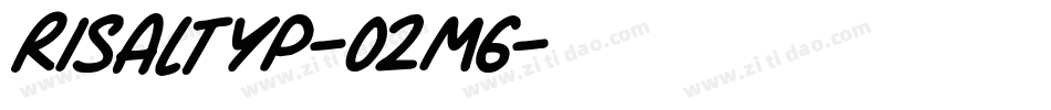 Risaltyp-O2m6字体转换