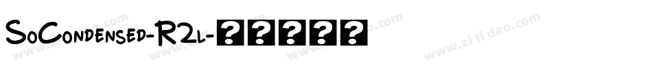 SoCondensed-R2l字体转换
