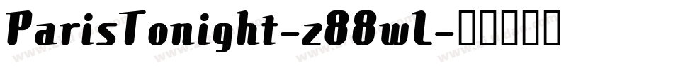 ParisTonight-z88wL字体转换 ParisTonight-z88wL字体转换