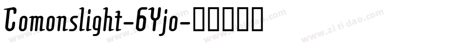 Comonslight-6Yjo字体转换