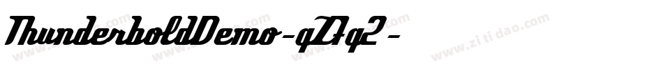 ThunderboldDemo-qZ7q2字体转换 ThunderboldDemo-qZ7q2字体转换