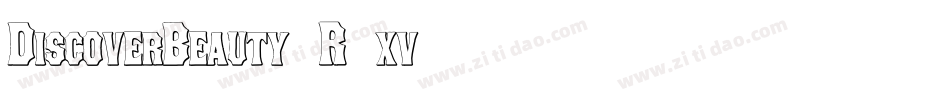 DiscoverBeauty-R1xv字体转换