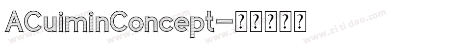 ACuiminConcept字体转换