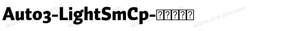 Auto3-LightSmCp字体转换