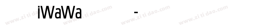 华康iWaWa转换器字体转换