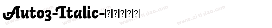 Auto3-Italic字体转换