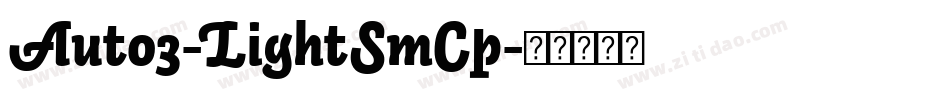 Auto3-LightSmCp字体转换