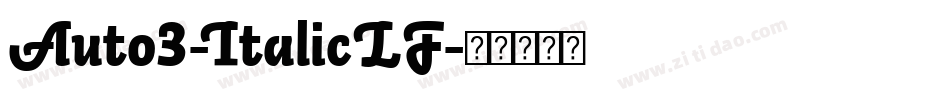Auto3-ItalicLF字体转换