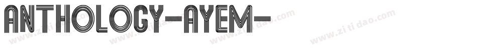 Anthology-ayEm字体转换