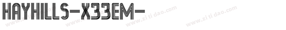 Hayhills-x33em字体转换