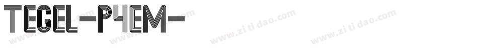 Tegel-P4Em字体转换