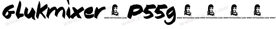 Glukmixer-P55g字体转换
