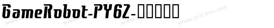 GameRobot-PY6Z字体转换