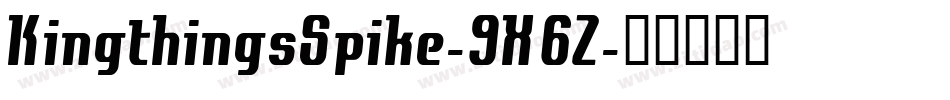 KingthingsSpike-9X6Z字体转换 KingthingsSpike-9X6Z字体转换