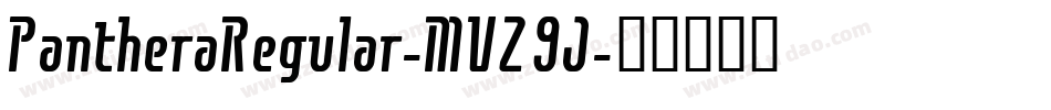 PantheraRegular-MVZ9J字体转换 PantheraRegular-MVZ9J字体转换