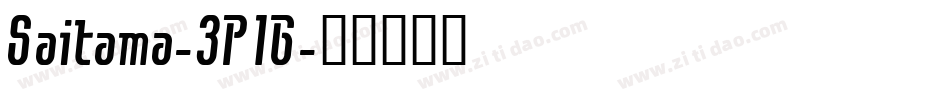 Saitama-3P1G字体转换 Saitama-3P1G字体转换