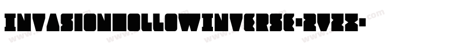 InvasionHollowInverse-2VzX字体转换