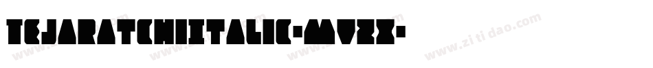 TejaratchiItalic-MVzx字体转换