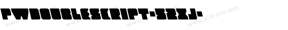Pwdoublescript-52xj字体转换