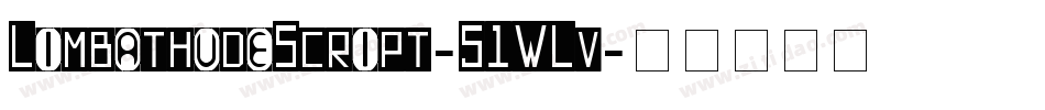 LimbathudeScript-51WLv字体转换