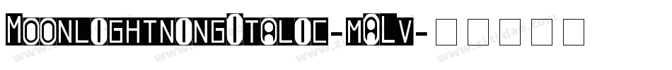 MoonlightningItalic-mALv字体转换 MoonlightningItalic-mALv字体转换