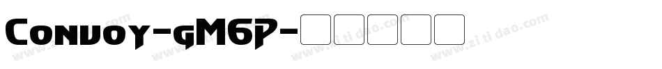 Convoy-gM6P字体转换