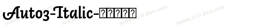 Auto3-Italic字体转换