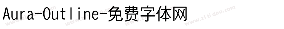 Aura-Outline字体转换