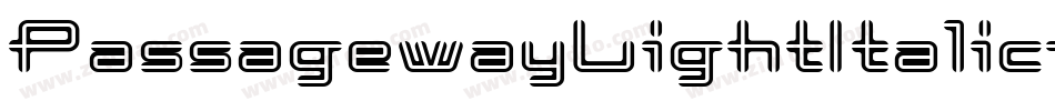 PassagewayLightItalic-ve2O字体转换