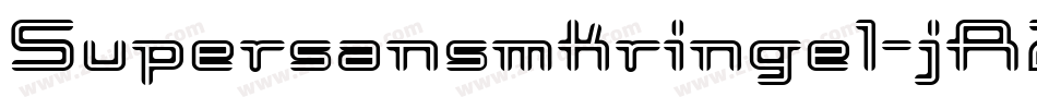 Supersansmkringel-jR2O字体转换 Supersansmkringel-jR2O字体转换